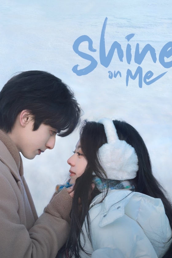 Shine on Me